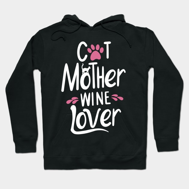 Cat Mother Wine Lover Hoodie by Neon Deisy